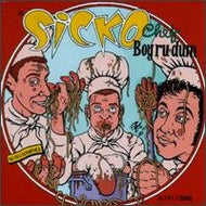 SICKO / CHEF BOY-R-U-DUM