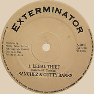 SANCHEZ & CUTTY RANKS / LEGAL THIEF