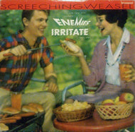 SCREECHING WEASEL / HOW TO MAKE ENEMIES AND IRRITATE PEOPLE
