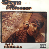 SHAM & THE PROFESSOR / SPLIT PERSONALITIES