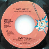 SWEET MUSIC / I Get Lifted
