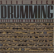 STEVE REICH / DRUMMING 
