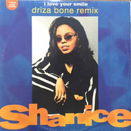 SHANICE / I LOVE YOUR SMILE -DRIZA BONE REMIX-