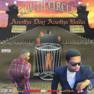 SOUTH CIRCLE / ANOTHA DA ANOTHA BALLA