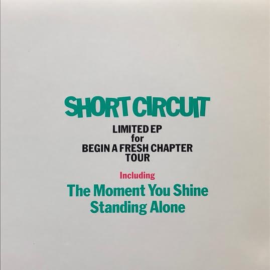 SHORT CIRCUIT / THE MOMENT YOU SHINE / STANDING ALONE – TICRO MARKET