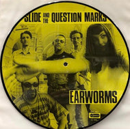 SLIDE AND THE QUESTION MARKS / Earworms