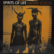 SPIRITS OF LIFE / HAITIAN VODOU