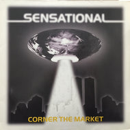 SENSATIONAL / CORNER THE MARKET