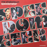SPEEDOMETER / THE SHAKEDOWN
