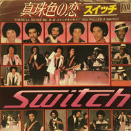 SWITCH / 真珠色の恋 (THERE'LL NEVER BE)