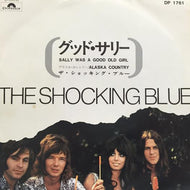 SHOCKING BLUE / SALLY WAS A GOOD OLD GIRL