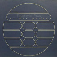 SILENT PHASE / PSYCHOTIC FUNK