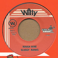 SLUGGY RANKS / ROUGH WINE