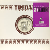 SAXMACHINE / LOVE IS THE MESSAGE