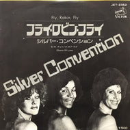 SILVER CONVENTION / フライ・ロビン・フライ (FLY ROBIN FLY)