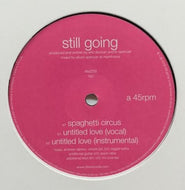STILL GOING / SPAGHETTI CIRCUS