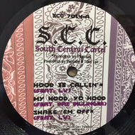SOUTH CENTRAL CARTEL / HOOD IS CALLIN'