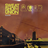 SWEATSHOP UNION / LOCAL.604