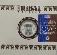 STREETLIFE FEAT. DANA STOVALL / LOVE BREAKDOWN