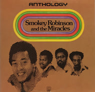 SMOKEY ROBINSON & THE MIRACLES / ANTHOLOGY