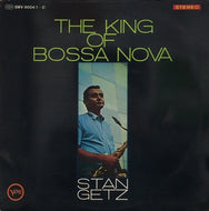 STAN GETZ / The King Of Bossa Nova
