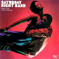 SATURDAY NIGHT BAND / Keep Those Lovers Dancing