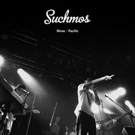 Suchmos / Mirre / Pacific