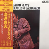 SADAO WATANABE (渡辺貞夫) / PLAYS BEATLES AND BACHRACH 