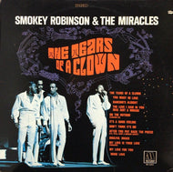 SMOKEY ROBINSON & THE MIRACLES / The Tears Of A Clown