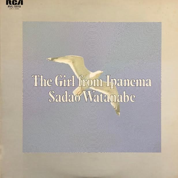 (LPレコード)渡辺貞夫/THE GIRL FROM IPANEMA SADAO WATANABE (渡辺貞夫) / THE GIRL FROM IPANEMA – TICRO MARKET