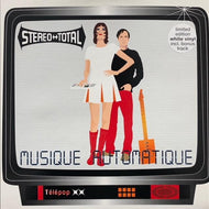 STEREO TOTAL / Musique Automatique