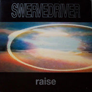 SWERVEDRIVER / Raise