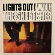 SNEETCHES / Lights Out! With The Sneetches