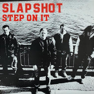 SLAPSHOT / Step On It 