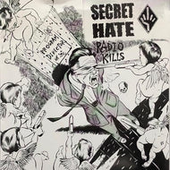 SECRET HATE / Radio Kills