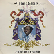 SIR JOHN ROBERTS / SIR JOHN ROBERTS AND THE SOPHISTICATED FUNK ORCHESTRA