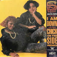 SALT-N-PEPA / I AM DOWN / CHICK ON THE SIDE
