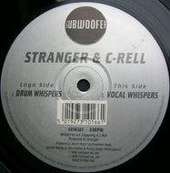 STRANGER & C-RELL / DRUM WHISPERS / VOCAL WHISPERS