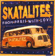 SKATALITES / FROM PARIS WITH LOVE