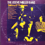 STEVE MILLER BAND / Children Of The Future