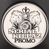 SERIAL KILLAZ / You Never Know / Lonely Dub