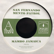 SAN FERNANDO MENTO PATROL / MAMBO JAMAICA