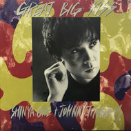 大江慎也 SHINYA OHE + JOHNNY THUNDERS / Great Big Kiss