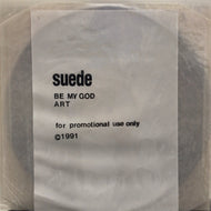 SUEDE / Be My God / Art