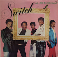 SWITCH / Am I Still Your Boyfriend?