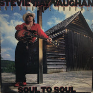 STEVIE RAY VAUGHAN AND DOUBLE TROUBLE / Soul To Soul