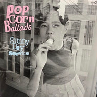 サニーデイ・サービス / Popcorn Ballads