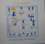 SUNS OF ARQA / WADADA MAGIC