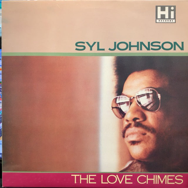 SYL JOHNSON / The Love Chimes
