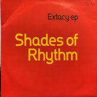 SHADES OF RHYTHM / Extacy EP